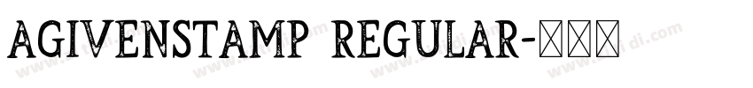 AgivenStamp Regular字体转换 AgivenStamp Regular字体转换